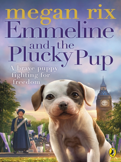 Title details for Emmeline and the Plucky Pup by Megan Rix - Wait list
